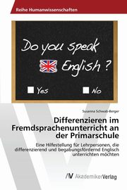 Differenzieren im Fremdsprachenunterricht an der Primarschule, Schwab-Berger Susanna