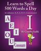 Learn to Spell 500 Words a Day, Sadik Camilia